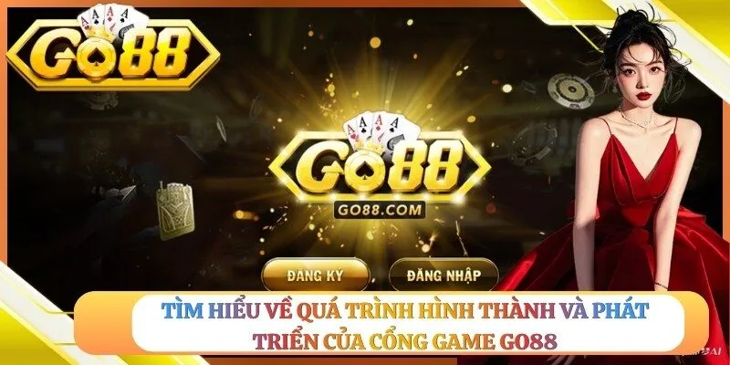Trang chủ 1 Sunwin Tìm hiểu về quá trình hình thành và phát triển của cổng game Go88