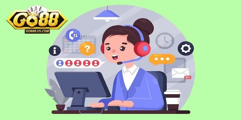 Chăm sóc khách hàng Go88 là hệ thống hỗ trợ người dùng suốt quá trình giải trí
